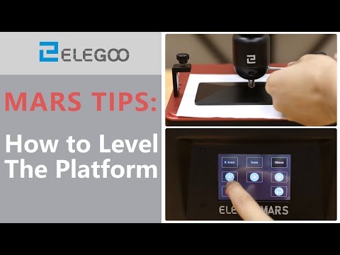 ELEGOO Mars: How to level the build platform