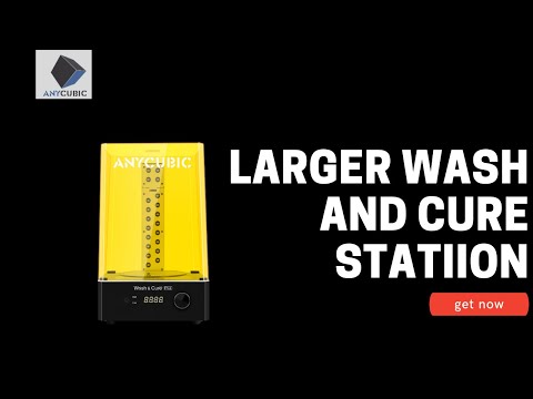 New release wash station：ANYCUBIC Wash & Cure Plus