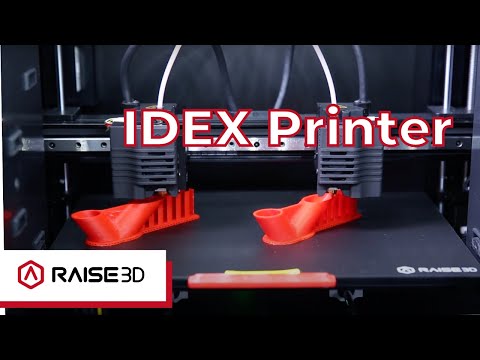 Raise3D E2 - What is an IDEX 3D Printer | Features Overview