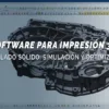 software de impresión 3d