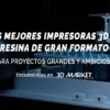 mejores impresoras 3d de resina