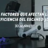 escaneo 3d eficiencia