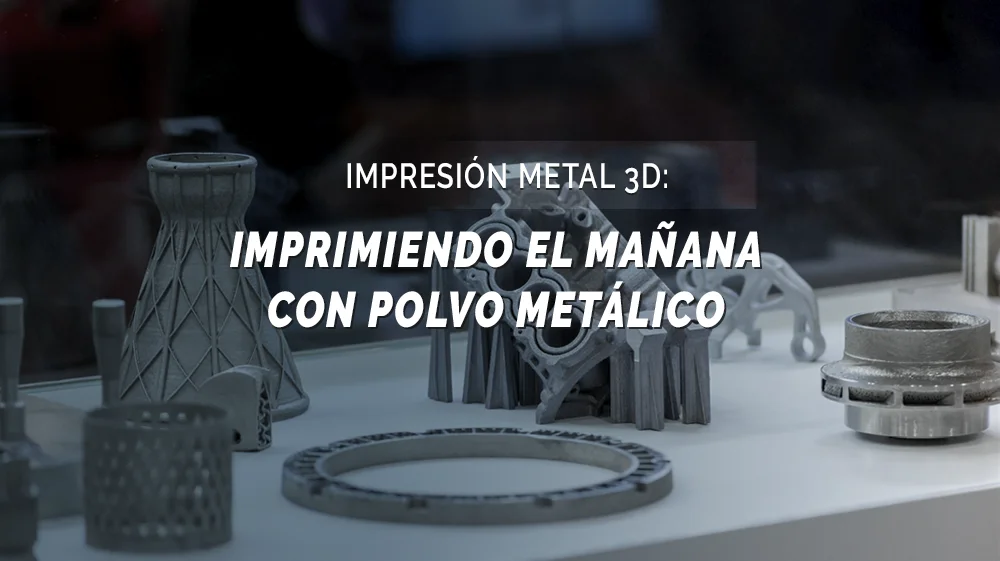 impresión metal 3d