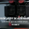 raise3d hyper speed
