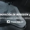 impresión 3d piocreat