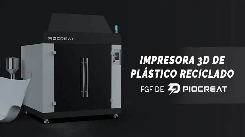 Impresora 3D de Plástico Reciclado G12 FGF de PioCreat