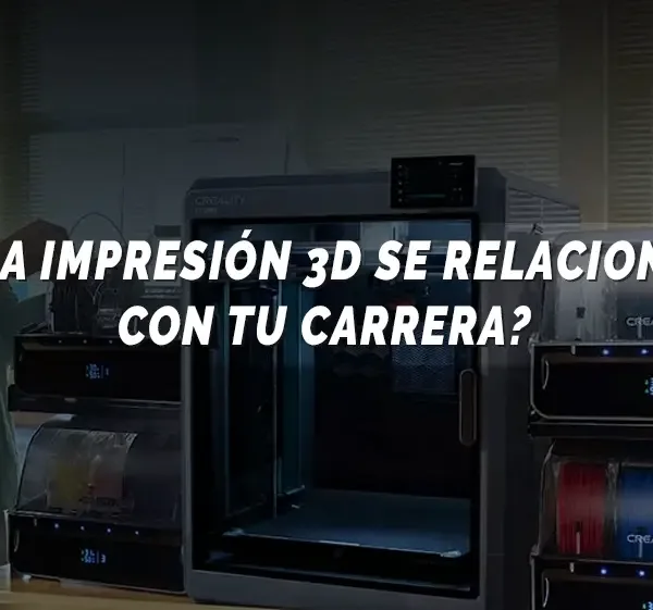impresión 3D y carreras profesionales
