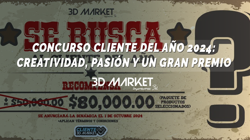 Concurso Cliente del Año 3D Market 2024
