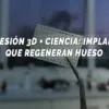 impresión 3D + ciencia