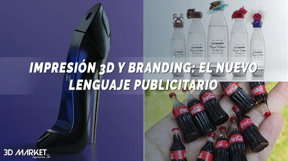 Impresión 3D y branding